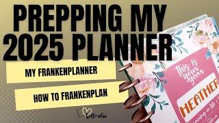 Setting Up My 2025 Frankenplanner