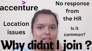 Hence I could not join Accenture | I did not accept the Accenture Offer letter for level 11 role