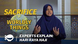 Experts Explain: Hari Raya Haji and Hari Raya Puasa