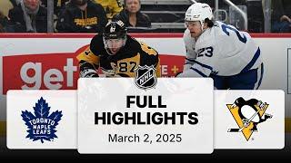 NHL Highlights | Maple Leafs vs. Penguins | March 02, 2025