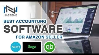 Best Accounting software’s for amazon sellers | Naseems Accountants