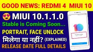 Redmi 4 Miui 10.1.1.0 Stable Update details | Portrait mode, face unlock in miui 10 Stable Redmi 4