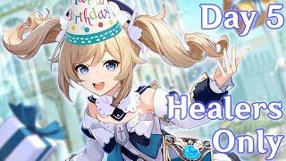 Healers Only Day 5 | HAPPY BIRTHDAY BARBIE