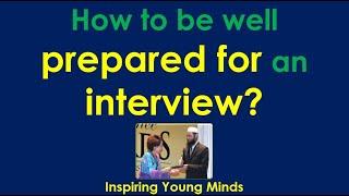 How to be prepared for an interview