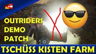 OUTRIDERS PATCH - Kisten Loot Farm Ade. Endlich Motion Blur regeln.