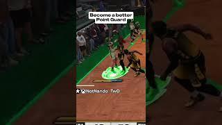 Become a better Point Guard on NBA 2K25 #nba2k25 #2k25 #2k