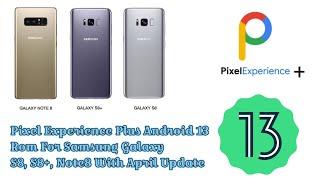 Pixel Experience Plus | Android 13 |  April 2023 update | Samsung Galaxy S8, S8+ & Note8 - Stable