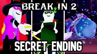 ROBLOX BREAK IN 2 - SECRET ENDING - FULL WALKTHROUGH