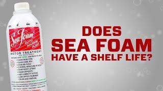 Does Sea Foam Motor Treatment have a shelf life? 