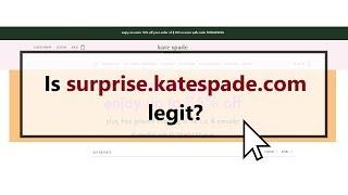 Is surprise.katespade.com legit or it`s a scam?