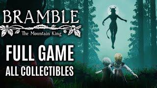 Bramble: The Mountain King - FULL GAME 100% All Collectibles Walkthrough Longplay Guide