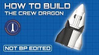 How to build the Crew Dragon in SpaceFlight Simulator 1.5 | SFS |