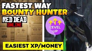 HOW TO LEVEL UP BOUNTY HUNTER |  GET MAX GOLD & XP THE FASTEST & EASIEST in Red Dead Online