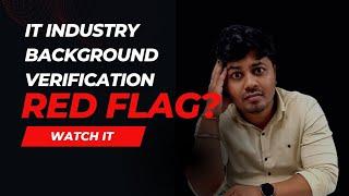 Unveiling the Mystery of Different Flags in Background Verification for IT Industry |