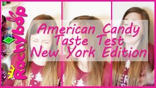 American Candy Taste Test [New York Edition] | Rachybop