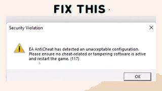 How to Fix “EA AntiCheat has detected an unacceptable configuration” in FIFA 23