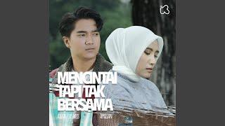 Mencintai Tapi Tak Bersama (feat. Aprilian)