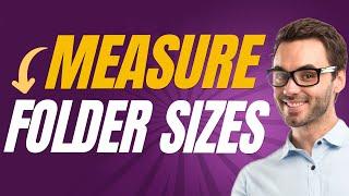 Measure ALL Drive Folder Sizes in One-Click!