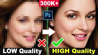 How to depixelate images and convert into High Quality photos in Photoshop cc
