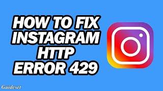 Error 429 Instagram Fix | How to Fix Instagram Http Error 429