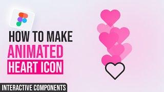 Figma Animated Heart Icon | Interactive Components