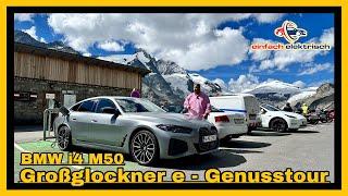 Roadtrip BMW i4 M50 Grossglockner Hochalpenstraße & Felbertauernstraße