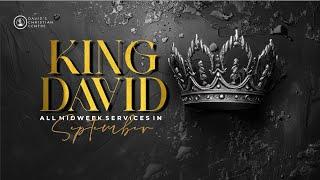 King David | Midweek Service | Island | 17th September 2024