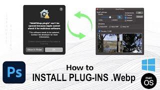 HOW TO INSTALL PLUG-INS .WEBP FORMAT IN PHOTOSHOP MACOS AND WINDOWS