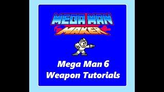 Master Mega Man 6's Weapon Arsenal in Mega Man Maker!