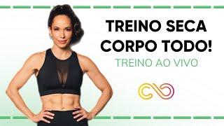 Treino seca corpo todo - ao vivo - Carol Borba