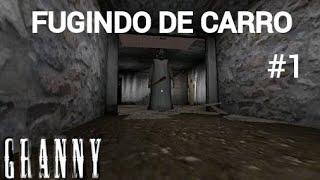 FUGINDO DE CARRO! (GRANNY) #1