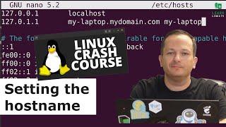 Linux Crash Course - Setting the Hostname of your Linux Workstation or Server