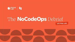 The Debrief | Brand Architecture + Zapier Acquisition with NoCodeOps