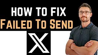  How To Fix Twitter App Failed To Send Tweet (Software Update)