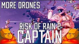 Risk of Rain 2 Captain (Капитан) гайд для новичков!