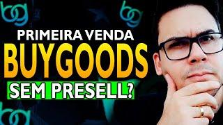 Como Fazer a Primeira Venda na Buygoods - Buygoods no Google Ads (Passo a Passo 2024)