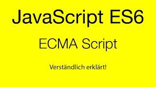 🟡JavaScript: ECMAScript Spezifikation verständlich erklärt! Deutsch|German 2020