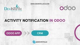 Activity Notification in Odoo | Stay Updated Notification