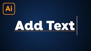 How to Add Text in Illustrator