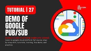 Demo of Google Pub Sub Tutorial 27 Google Cloud Platform (GCP)
