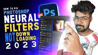 Neural Filter Not Working Photoshop 2023 | How to Fix Photoshop Neural Filters | Hindi