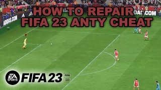 HOW TO REPAIR FIFA 23 ANTI CHEAT ERROR (WHEN NOTHING HELP'S) THERE I'M!