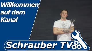 Willkommen bei Schrauber TV!