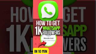 How to Get More Followers on WhatsApp #whatsapp #whatsappbusiness #whatsaap