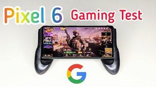 Google Pixel 6 Gaming Test  (PubG, Asphalt 9, Call Of Duty Mobile & Guns Of Boom)