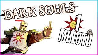 DARK SOULS EN 1 MINUTO