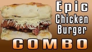 Epic Chicken Burger Combo - Epic Meal Time