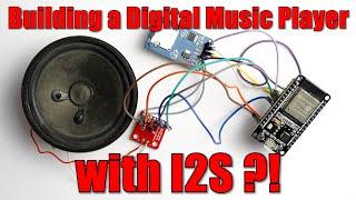 Building a Digital Music Player with I2S?! What is I2S! EB#45