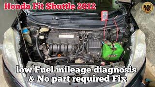 Honda Fit Shuttle low fuel mileage customer complain diagnosis & no part required fix