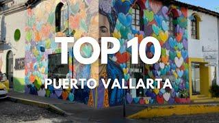 Top 10 Things To Do - Puerto Vallarta 2023